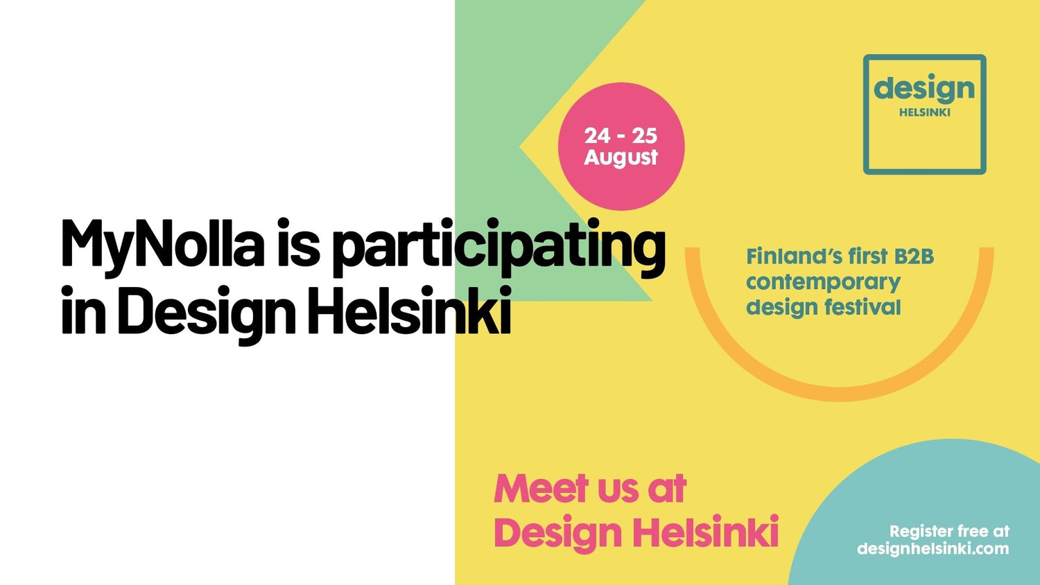 MyNolla is participating in Design Helsinki