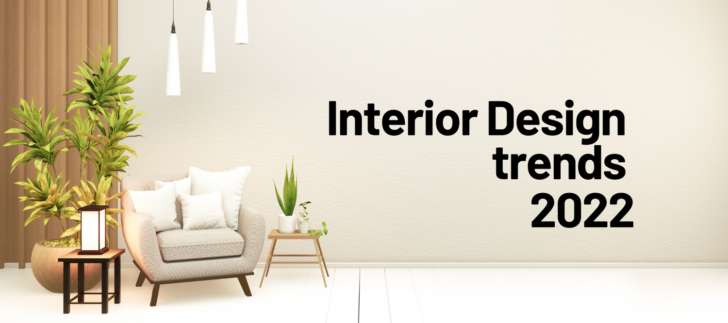 Interior design trends 2022